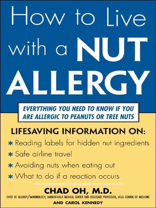 Title details for How to Live with a Nut Allergy by Chad Oh - Available